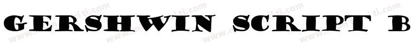 gershwin script bold字体转换